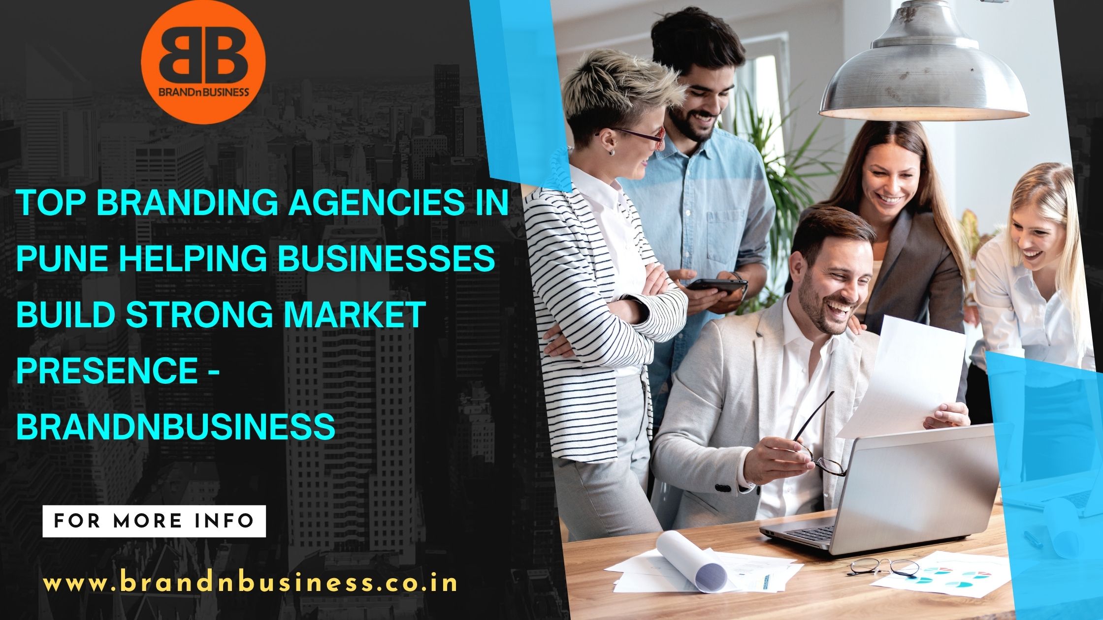  Top Branding Agencies in Pune Helping Businesses Build Strong Market Presence - Brandnbusiness