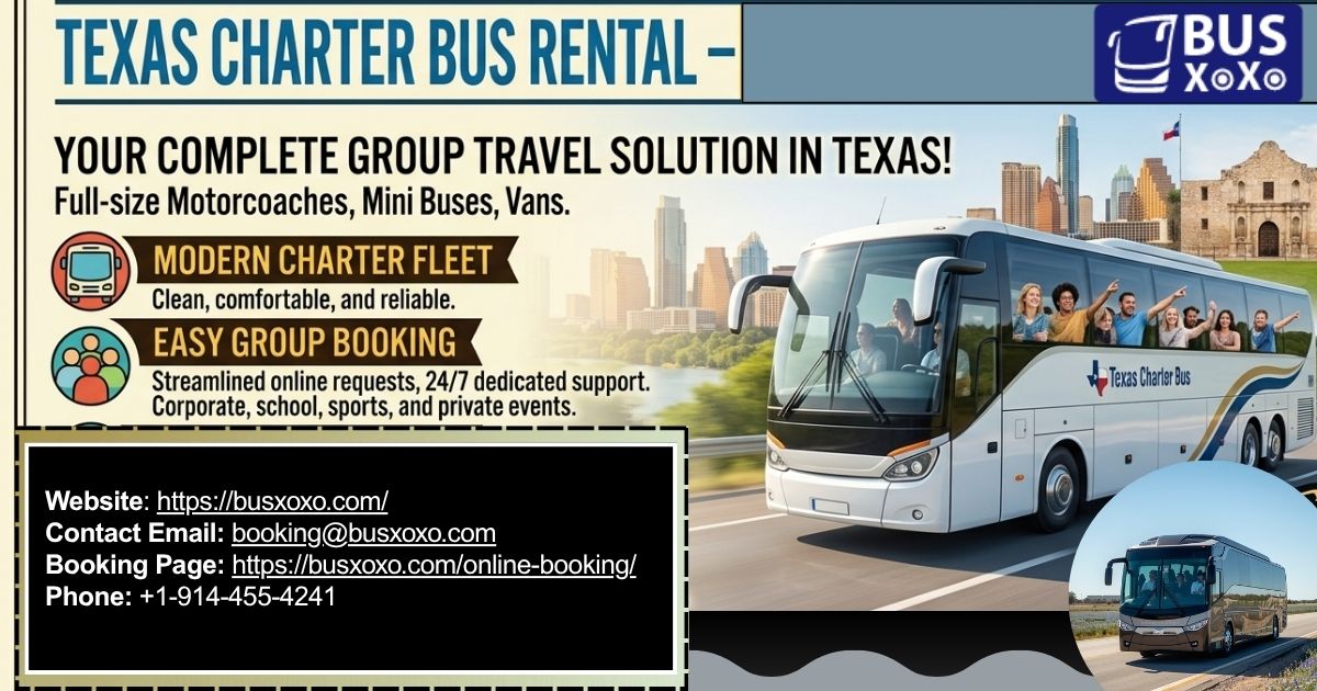  Texas Charter Bus Rental – Book Group Travel Easily
