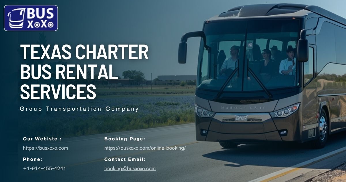  Texas Charter Bus Rental Services | Group Transportation Company