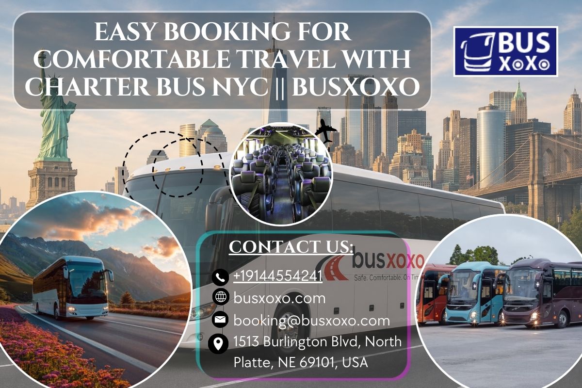  Easy Booking For Comfortable Travel With Charter Bus NYC || Busxoxo