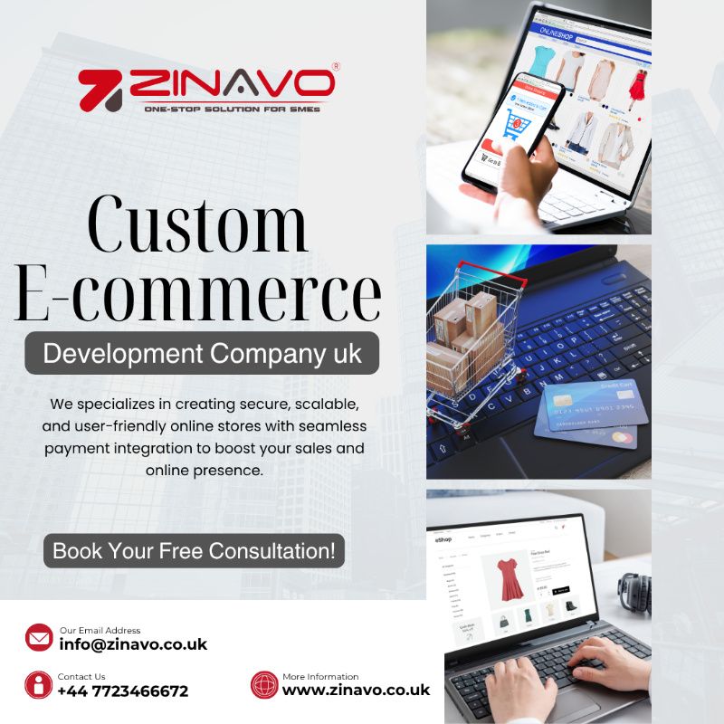  Custom E-commerce Development Company in Uk | Zinavo