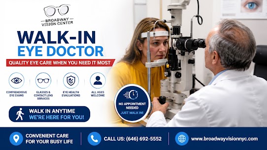  Trusted Walk-in Eye Doctor Near 10032 - Broadway Vision Center