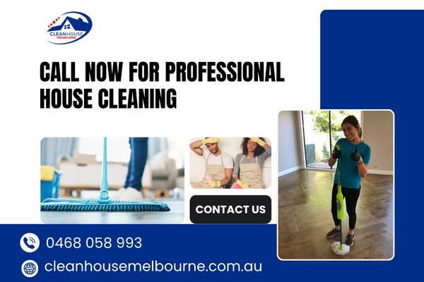  Sick of Constant Cleaning? Call Now for Professional House Cleaning Melbourne