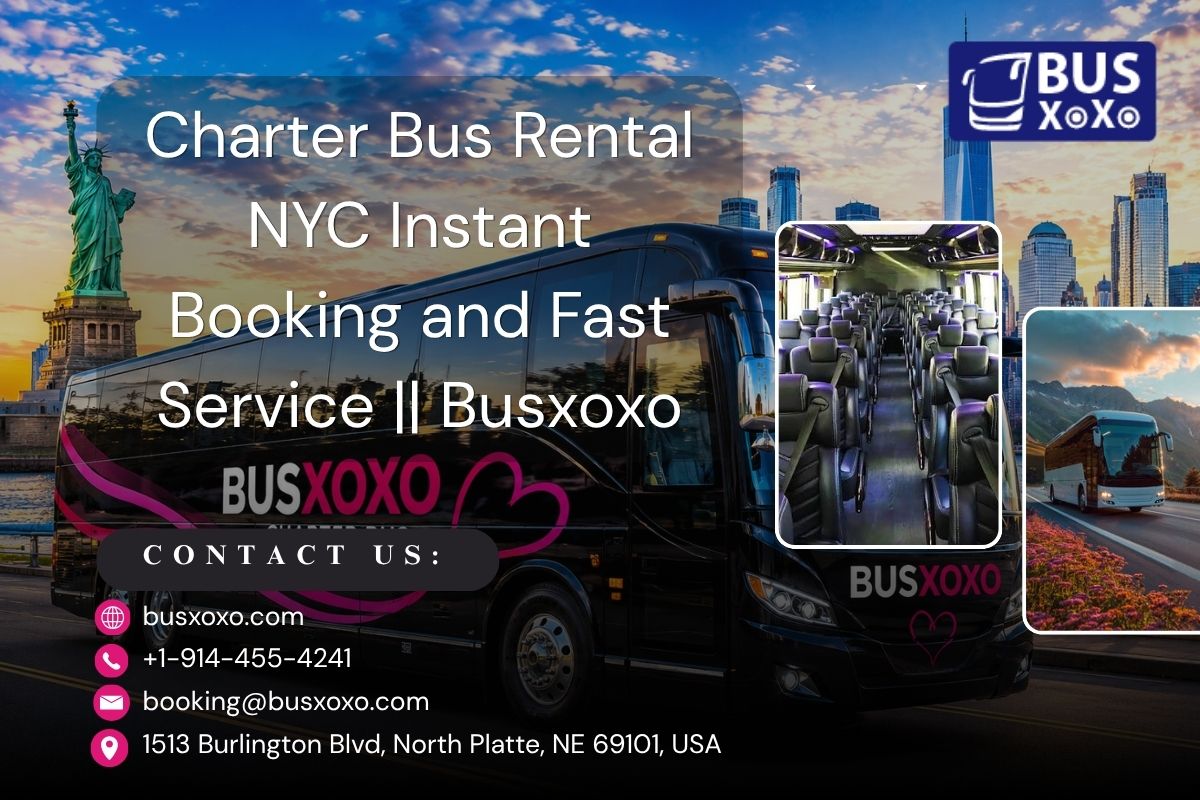  Charter Bus Rental NYC Instant Booking and Fast Service || Busxoxo