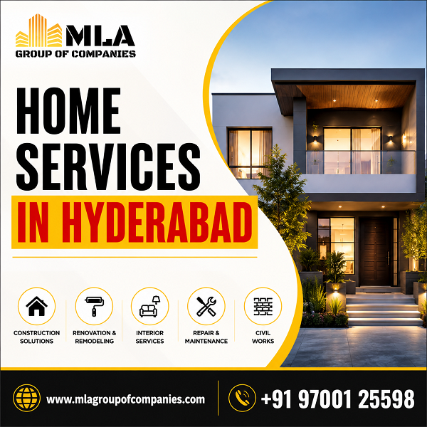  Home Services in Hyderabad | MLA Group of Companies