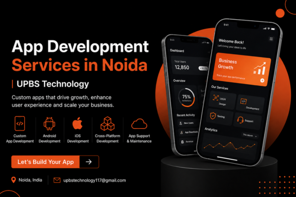  App Development Services in Noida | UPBS Technology