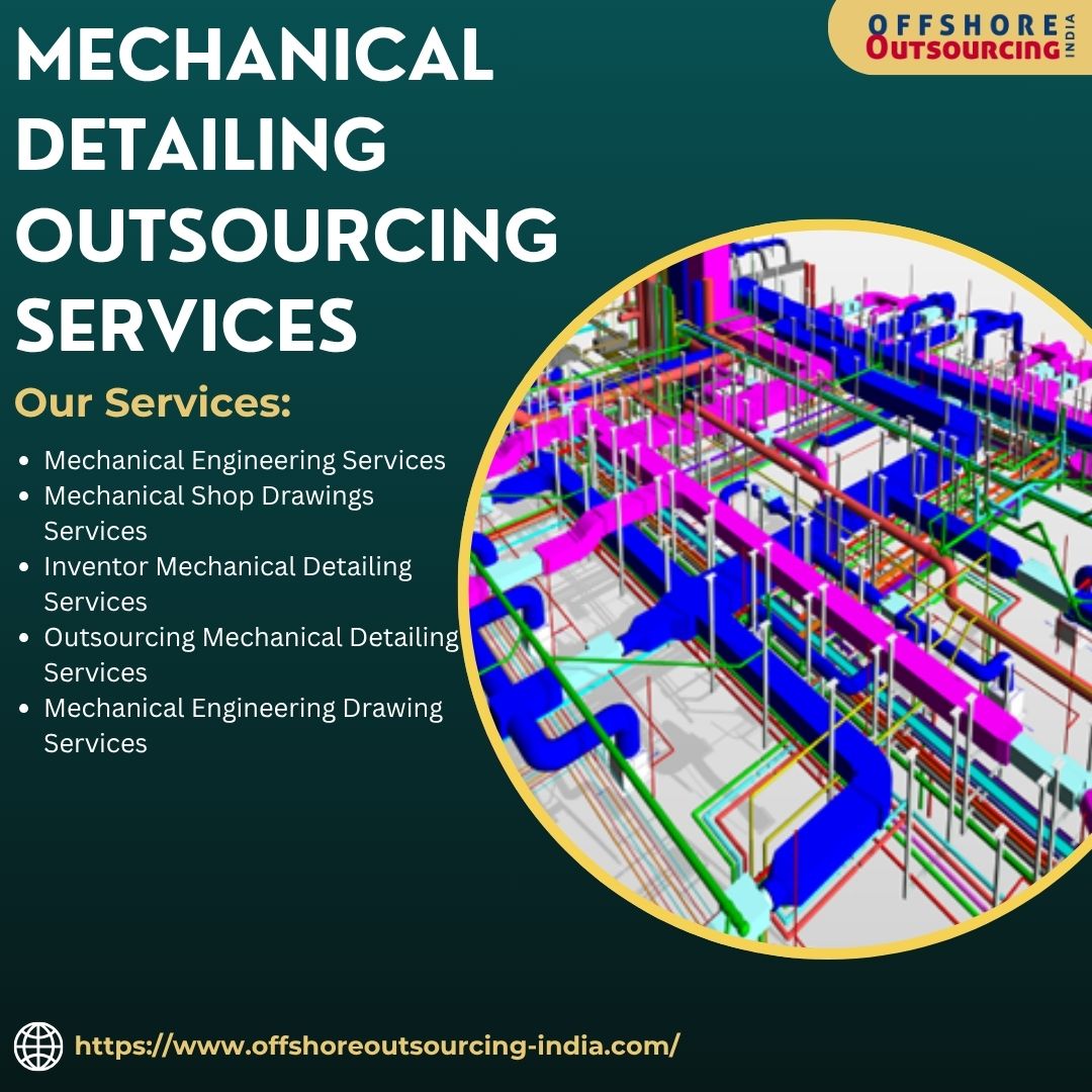  Mechanical Detailing Outsourcing Services for Engineering Firms