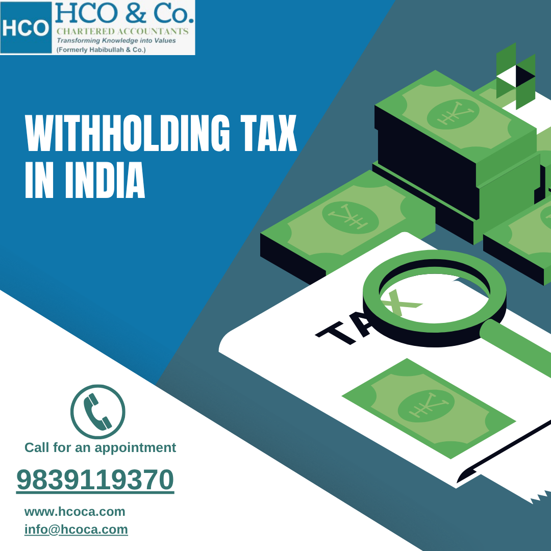  Simplifying Withholding Tax in India for Businesses and Professionals