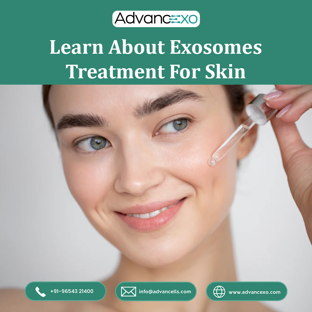  Learn About Exosomes Treatment for Skin