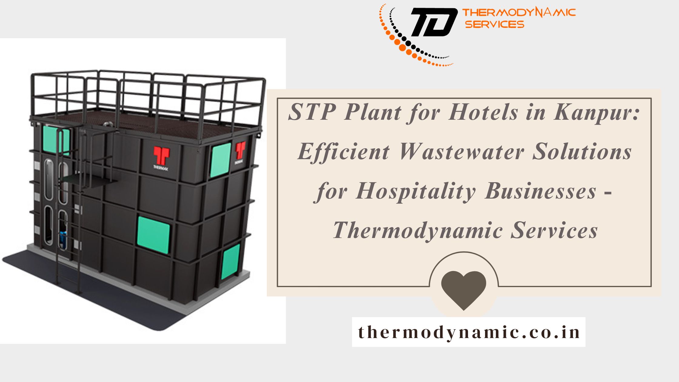  STP Plant for Hotels in Kanpur: Efficient Wastewater Solutions for Hospitality Businesses - Thermodynamic Services