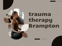  Trauma Therapy Brampton: Compassionate Mental Health Support