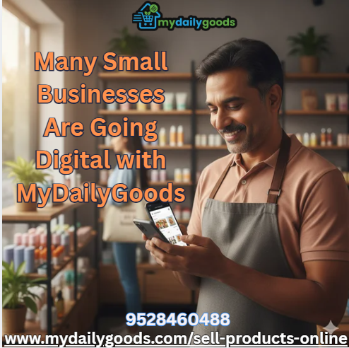  Many Small Businesses Are Going Digital with MyDailyGoods