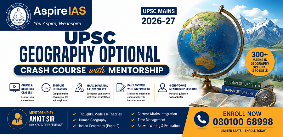  UPSC Geography Optional Crash Course with Mentorship