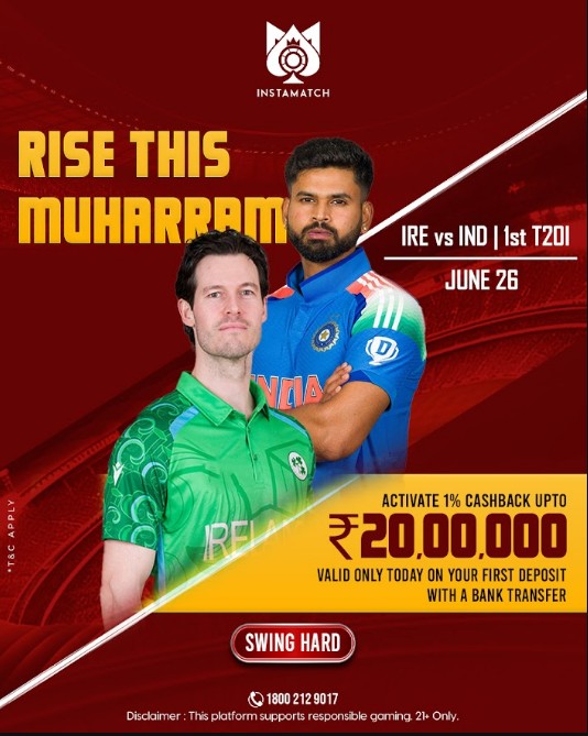  Instamatch Brings Exciting IND vs IRE T20I Day Offer