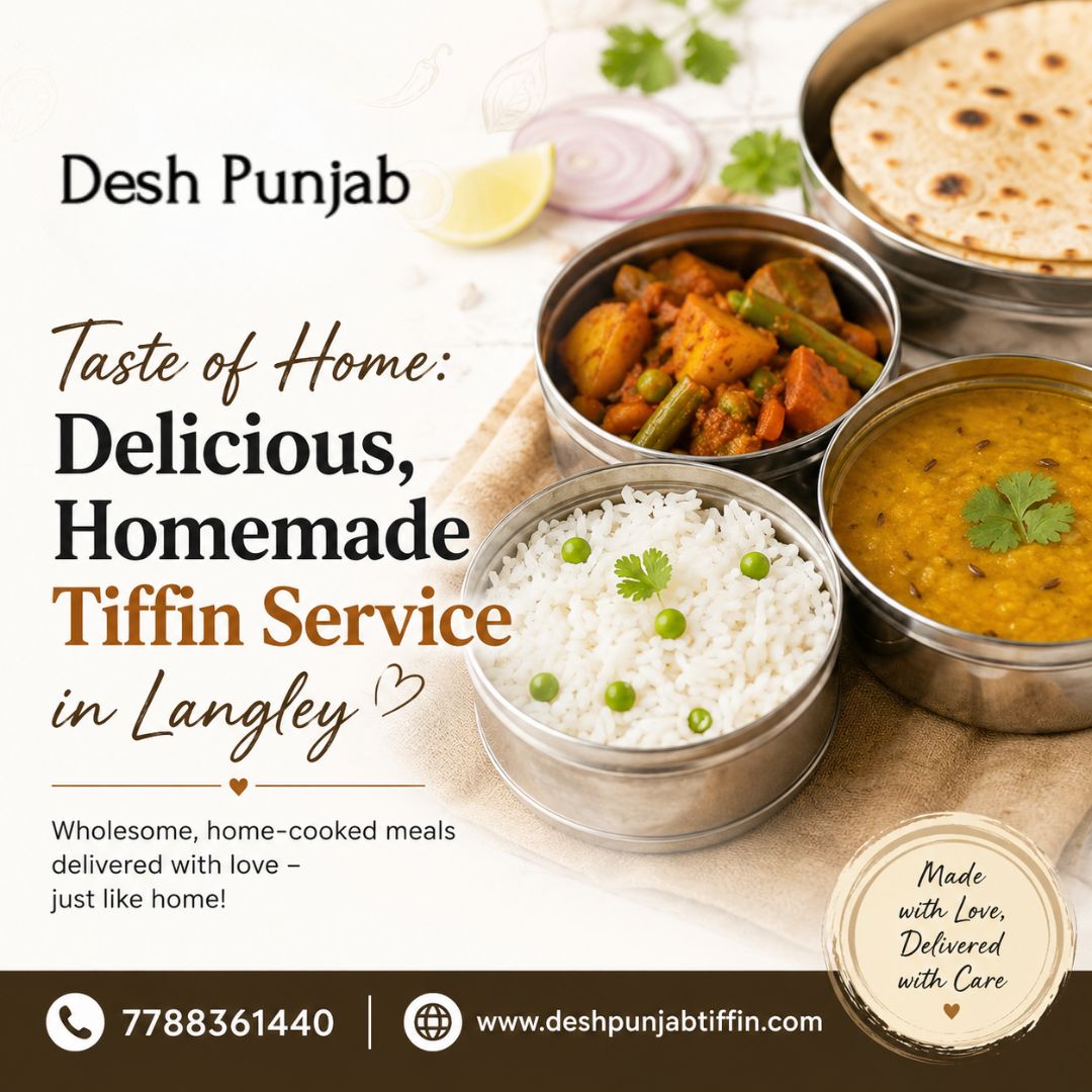  Taste of Home: Delicious, Homemade Tiffin Service in Langley