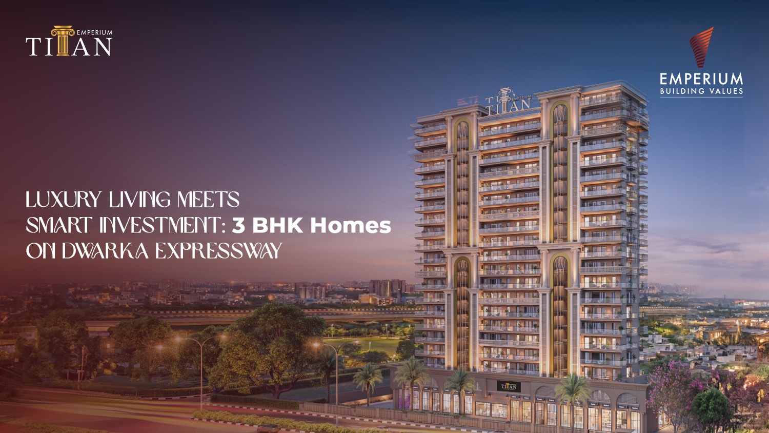  Emperium Titan Sector 88A Gurgaon | Luxury Apartments on Dwarka Expressway