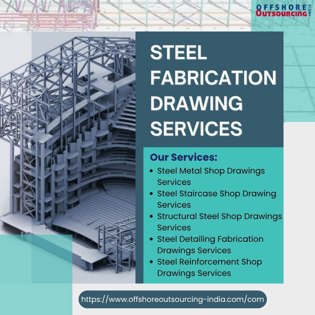  Complete Steel Fabrication Drawing Services for Engineering Firms