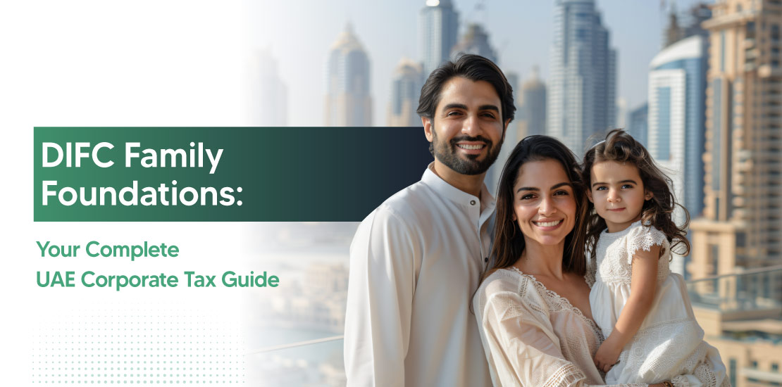  UAE Corporate Tax DIFC Foundations: Tax Rules & Compliance Guide