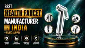  Buy Health Faucets in Bulk from Indian Manufacturer