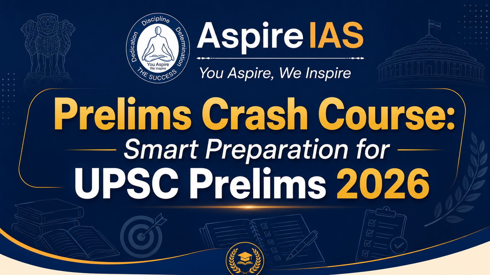  Prelims Crash Course: Smart Preparation for UPSC Prelims 2026