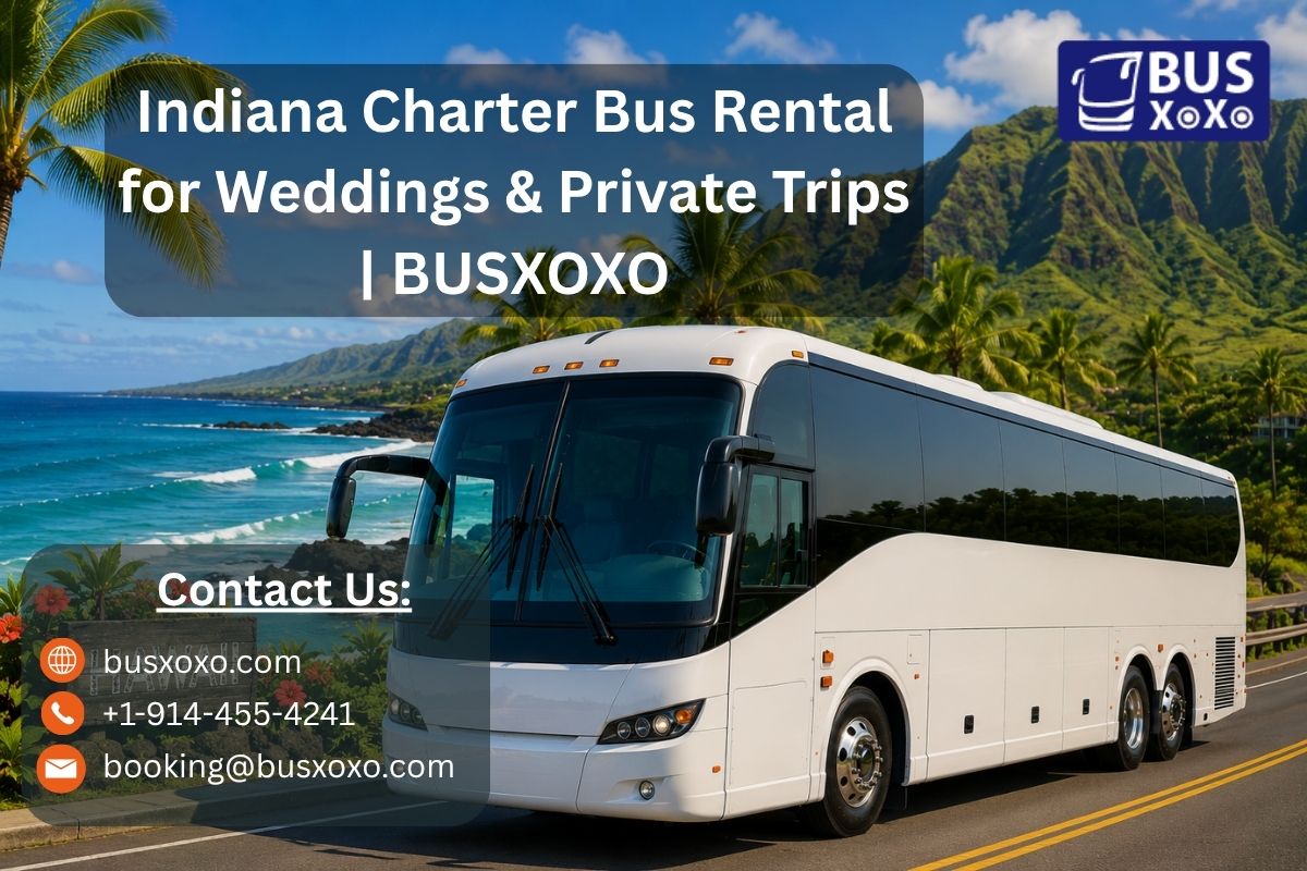  Indiana Charter Bus Rental for Weddings & Private Trips | BUSXOXO