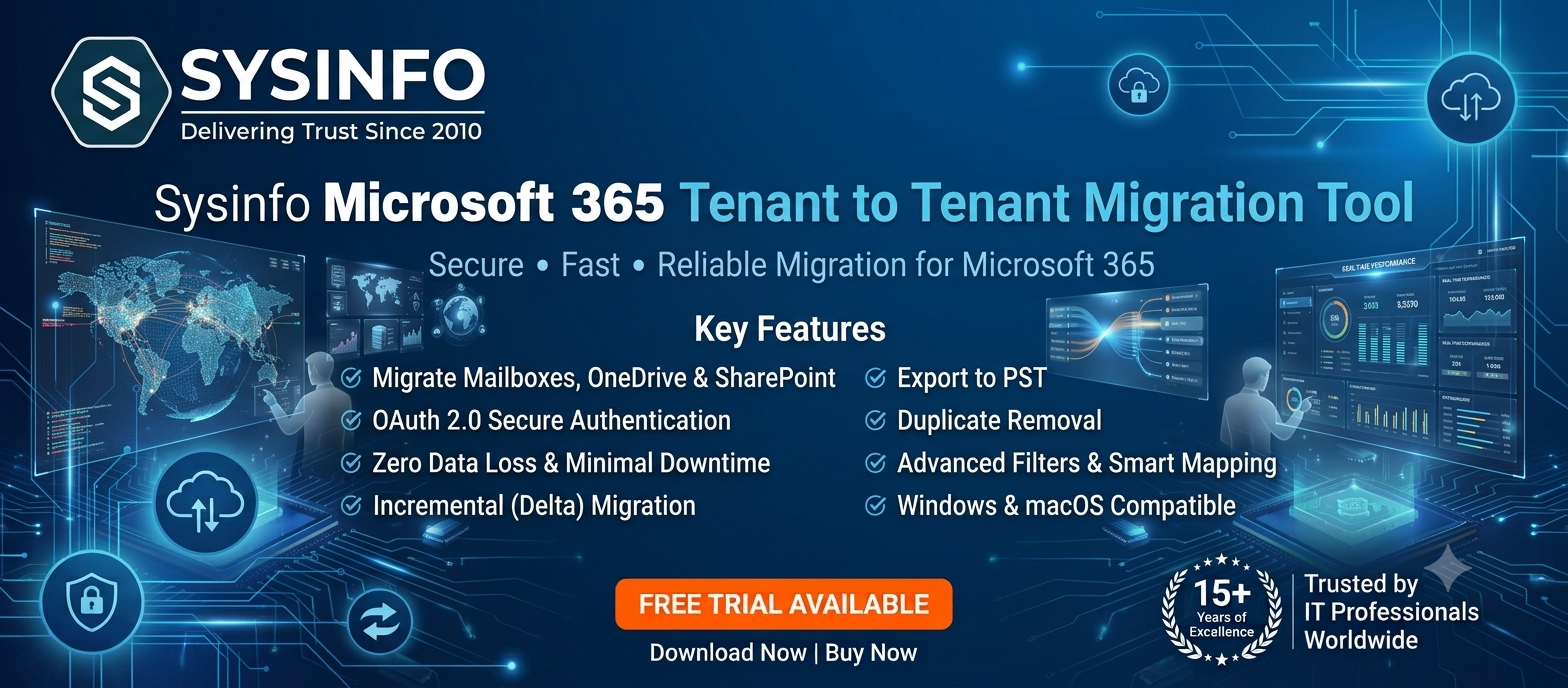  SysInfo Microsoft 365 Tenant to Tenant Migration Tool | Reliable