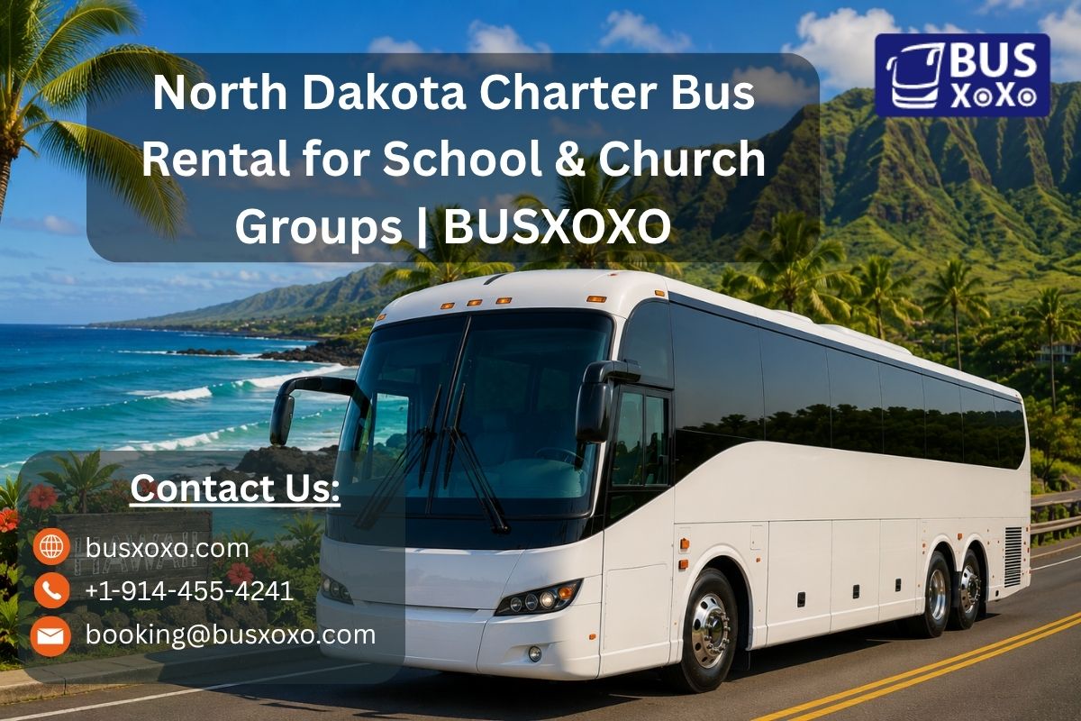  North Dakota Charter Bus Rental for School & Church Groups	| BUSXOXO