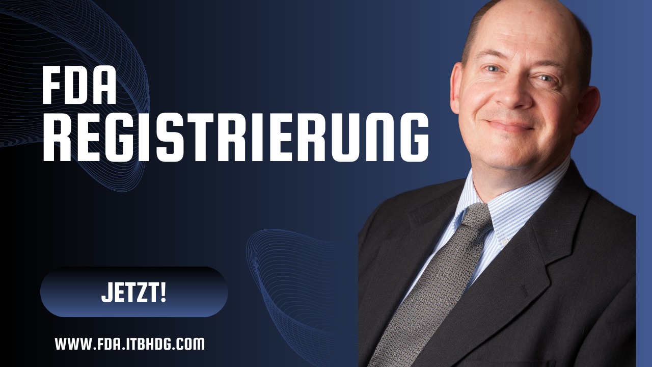  FDA Registrierung österreichische schweizerische und deutsche Unternehmen