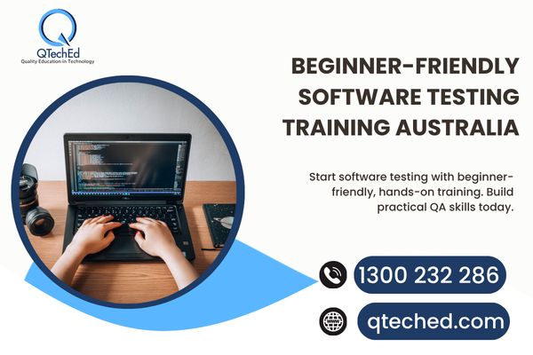  Beginner-Friendly Software Testing Training Australia