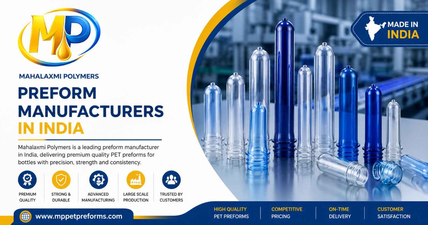  Trusted Preform Manufacturers in India for Packaging Solutions