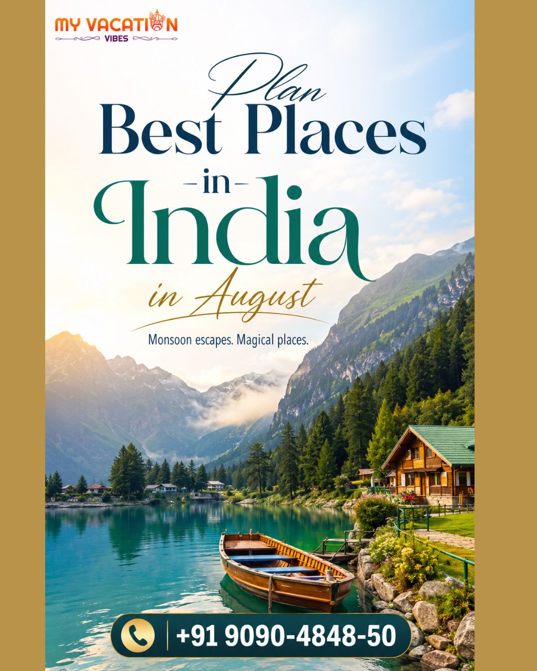  Plan Best Places in India in August +91 9090-4848-50
