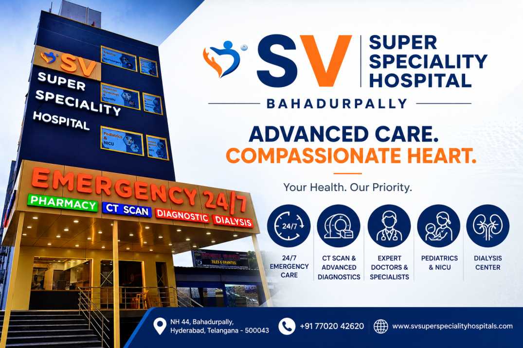  Expert Multi-Speciality Medical Care at SV Super Speciality Hospital