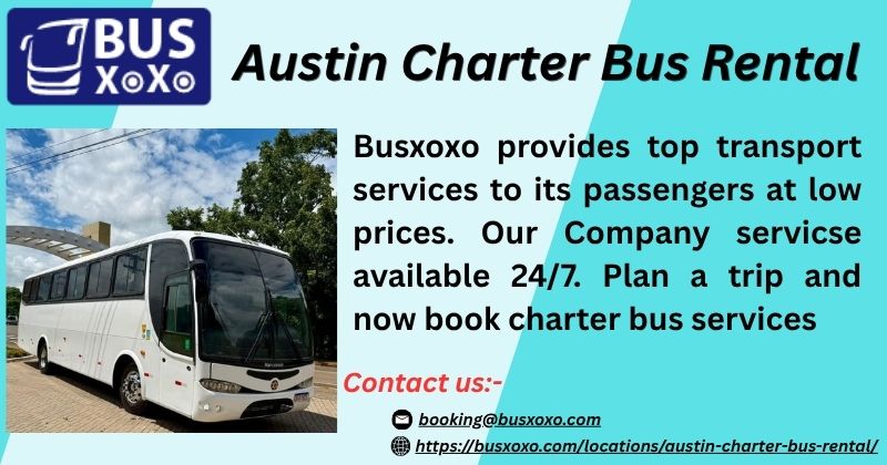  Need an Austin Charter Bus Rental? Get a Free Quote