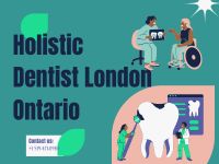  Holistic Dentist London Ontario: Natural & Personalized Dental Care