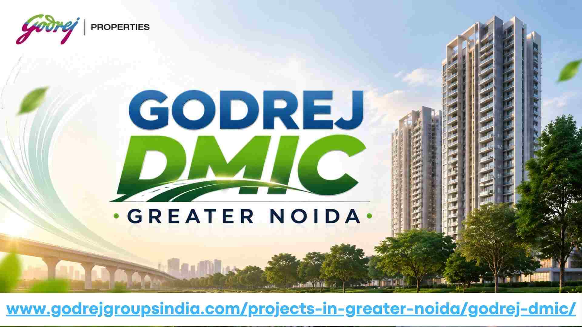  Godrej DMIC Greater Noida Residential Township