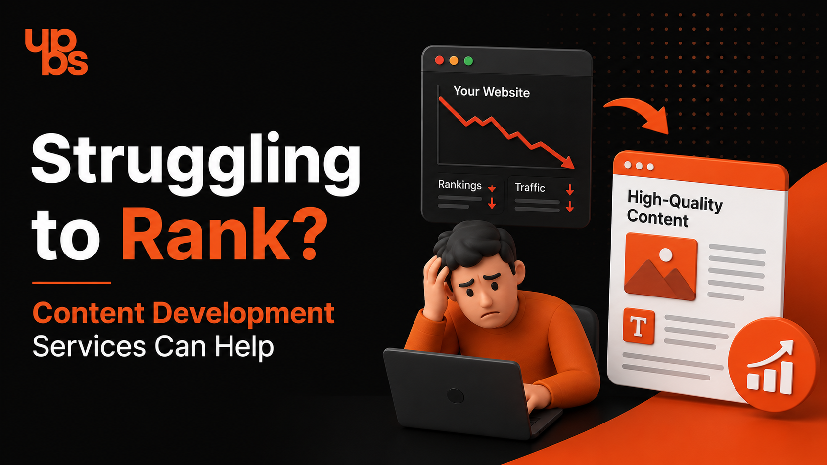  Struggling to Rank? Content Development Services Can Help