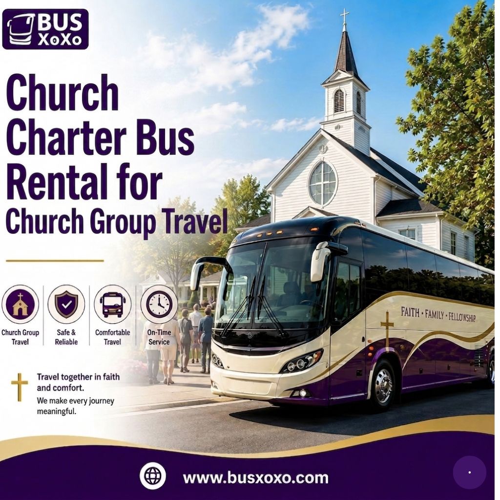  Church Charter Bus Rental for Church Group Travel