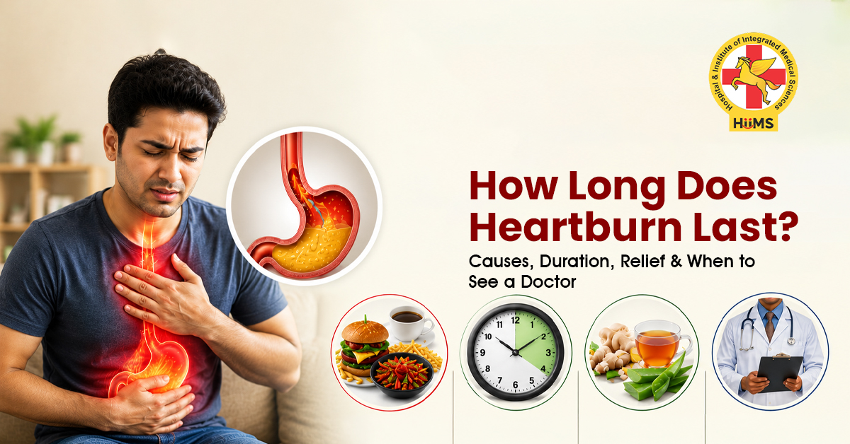  How Long Does Heartburn Last? Causes, Duration, Relief & When to See a Doctor