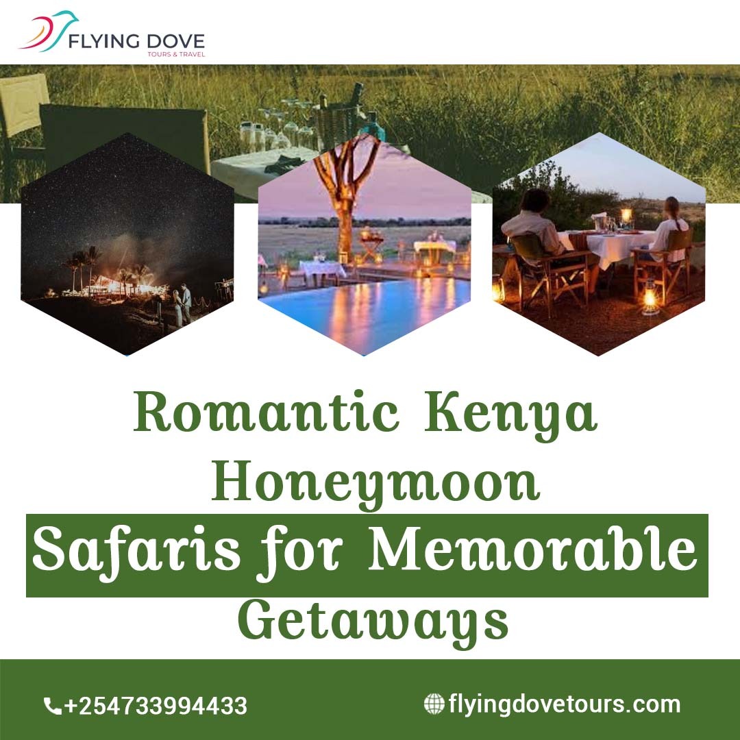  Romantic Kenya Honeymoon Safaris for Memorable Getaways