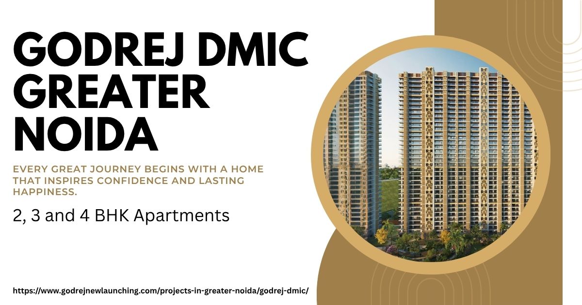  Godrej DMIC Greater Noida | Elegant Lifestyle Homes