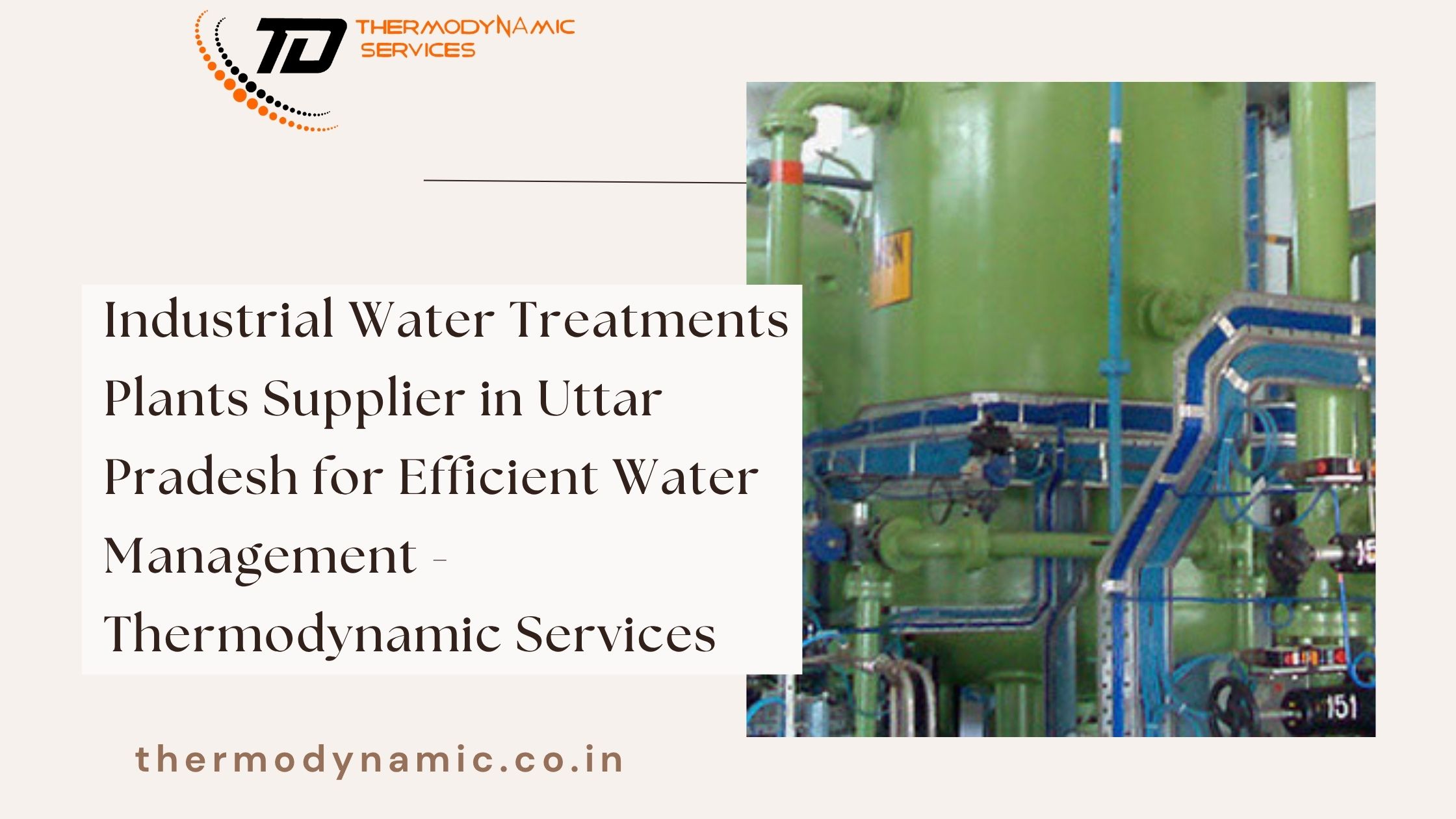  Industrial Water Treatments Plants Supplier in Uttar Pradesh for Efficient Water Management - Thermodynamic Services