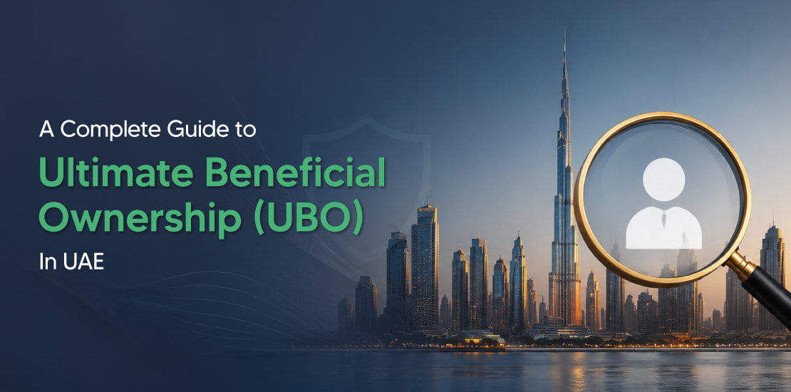  Ultimate Beneficial Owner UAE (UBO): Complete Guide 2026