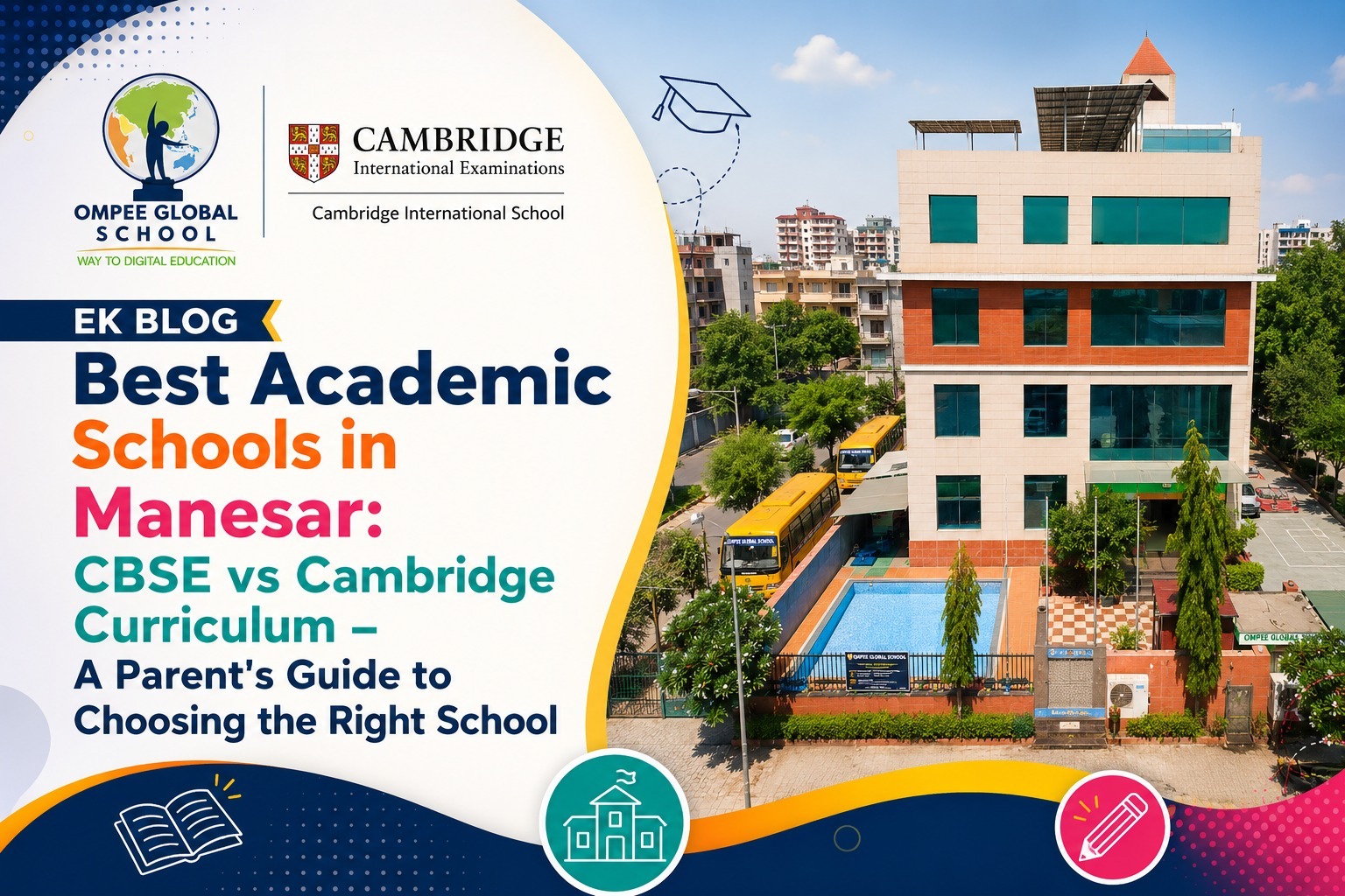  Best Academic Schools in Manesar: CBSE vs Cambridge Curriculum – A Parent's Guide to Choosing the Right School