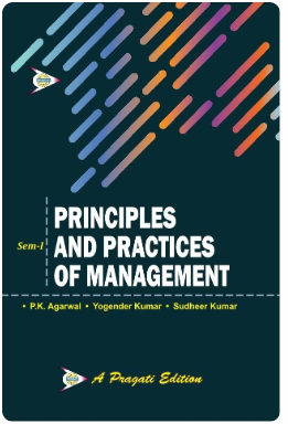 Principles and Practices of Management for BBA Students