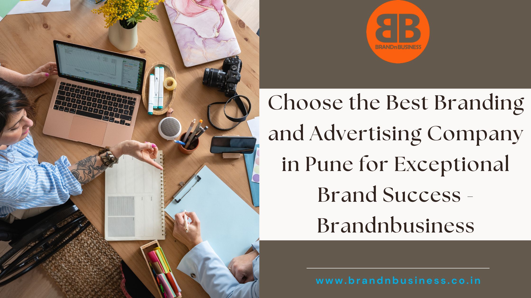  Choose the Best Branding and Advertising Company in Pune for Exceptional Brand Success - Brandnbusiness
