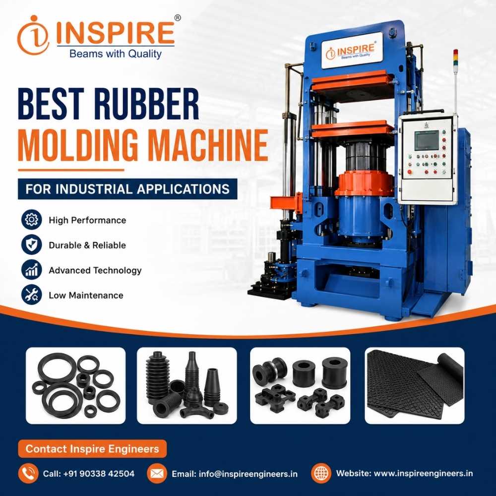  Best Rubber Molding Machine for Industrial Applications | Inspire Engineers