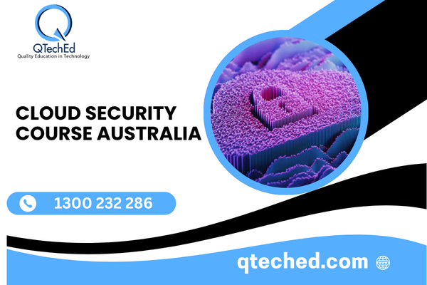  Cloud Security Course Australia – Learn Future-Ready Security Skills