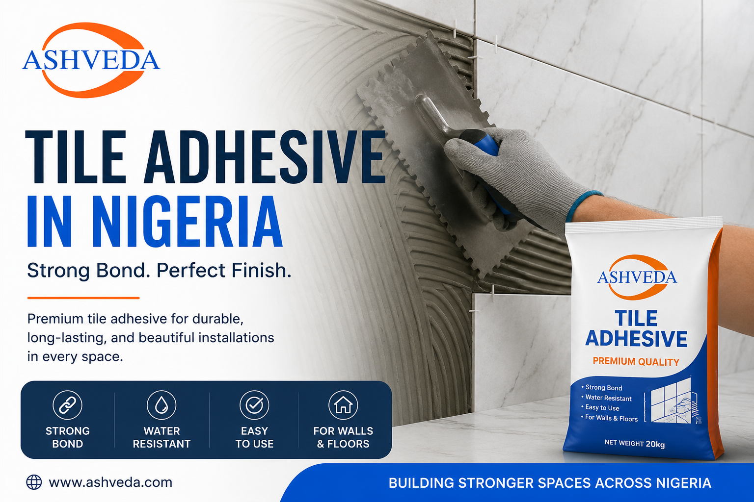  Top Quality Tile Adhesive in Nigeria for Residential & Commercial Construction | Ashveda Industries
