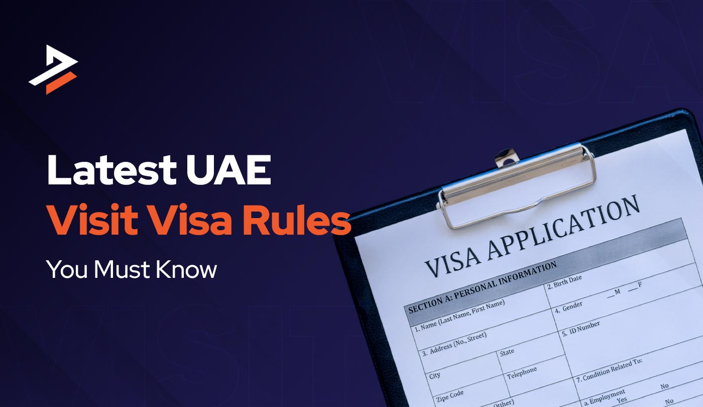  A Complete Guide to the New Visit Visa Rules in UAE