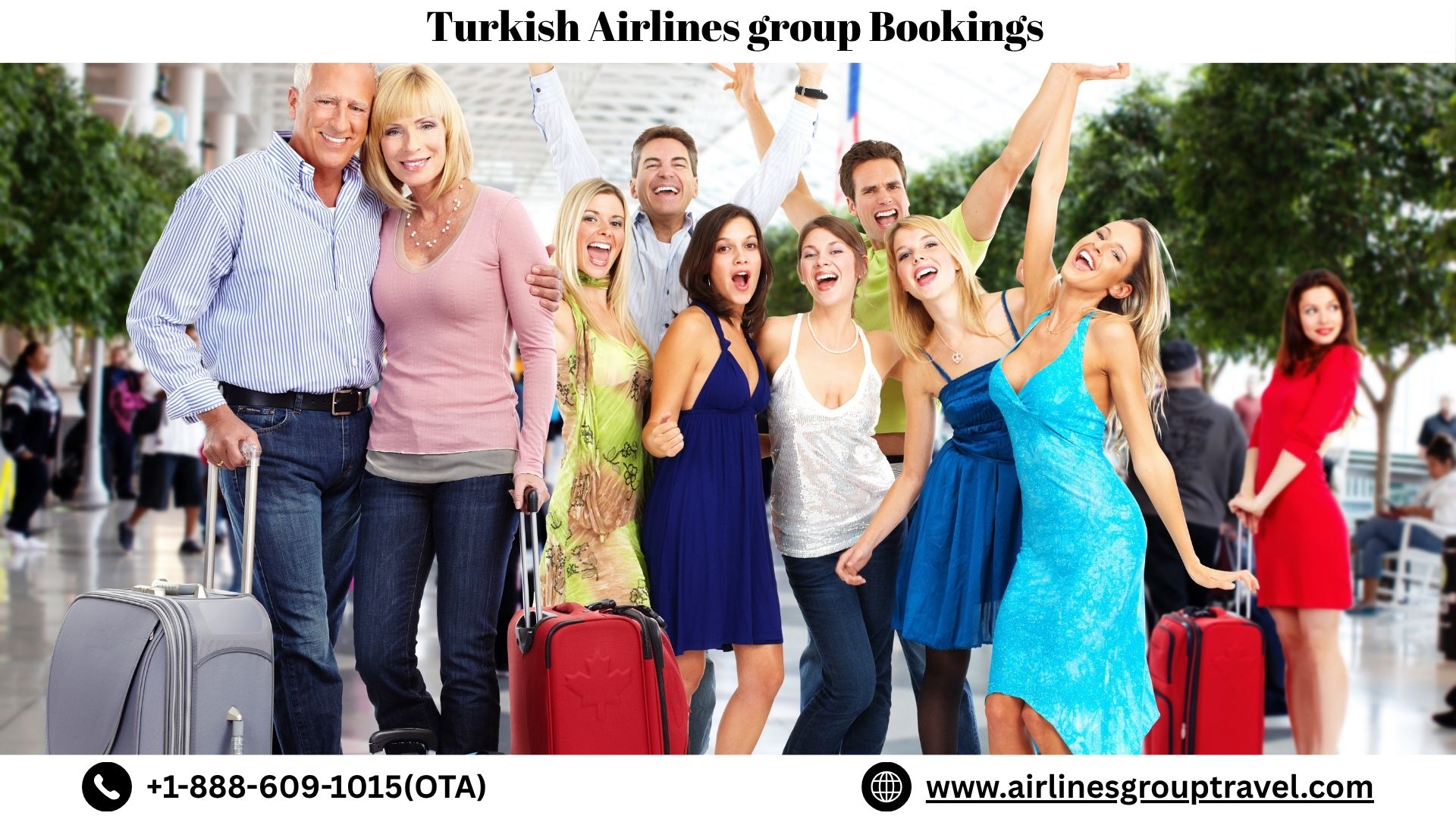  What Are Turkish Airlines Advantages for Group Booking?